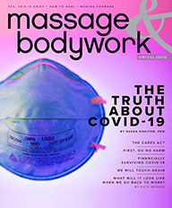 Massage and Bodywork current issue - the truth about Covid-19